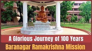 Baranagar Ramakrishna Mission  A Glorious Journey of 100 Years  Documentary [upl. by Cantu]