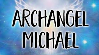 Archangel Michael Angel Message Clear Cleanse amp Lift Meditation [upl. by Tterag]