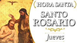 HORA SANTA rezando el SANTO ROSARIO❤️  JUEVES  Misterios LUMINOSOS [upl. by Leesen]