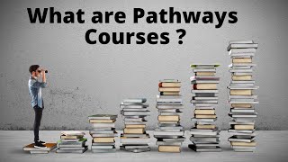 What are Pathway Courses [upl. by Artek]