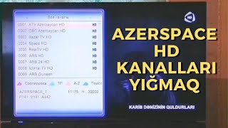 AZERSPACE HD KANALLARI YIĞMAQ  AZƏRBAYCAN HD KANALLARI NECƏ YIĞILIR 2022 KROSNA HD KANAL YIĞMAQ [upl. by Savart]