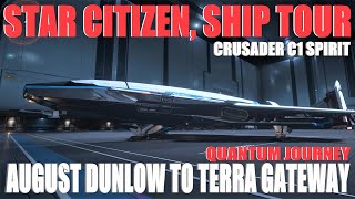 Star Citizen  CRUSADER INDUSTRIES  C1 SPIRIT  Ship tour and Quantum Journey [upl. by Inobe]