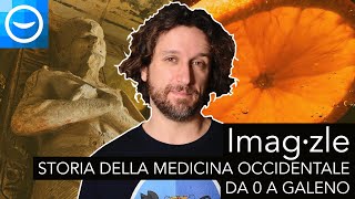 La MEDICINA OCCIDENTALE da 0 a GALENO passando per IPPOCRATE E I SERPENTI DI ESCULAPIO [upl. by Etezzil]