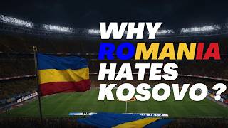 Why Romania hates Kosovo  UEFA Nations League [upl. by Tager]