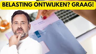 Belasting ontwijken Waarom zou je dat niet doen [upl. by Wrennie614]