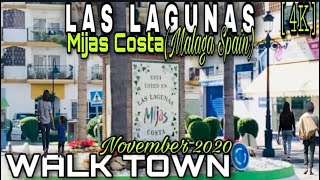 LAS LAGUNAS MIJAS COSTA TOWN WALK TOUR IN NOVEMBER 2020 Malaga Costa Del Sol Spain 4K [upl. by Alahs54]