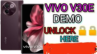 Vivo V30E Demo unlocking process 💯💯 [upl. by Harri]