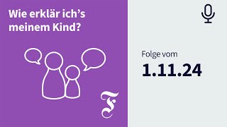 Was Allerheiligen und Allerseelen für Feste sind  FAZ Wie erkläre ich’s meinem Kind [upl. by Lak]