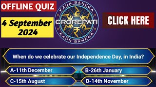 KBC OFFLINE QUIZ ANSWERS  4 September 2024 KBC PLAY ALONG Kbc hindi offline quiz [upl. by Gnehs]