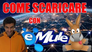 🐴 COME SCARICARE CON EMULE 2021 GUIDA DEFINITIVA [upl. by Sinned687]