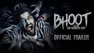 Bhoot The Haunted Ship  OFFICIAL TRAILER  Vicky Kaushal amp Bhumi Pednekar  Bhanu Pratap Singh [upl. by Nairdad]