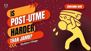 Is PostUTME  PostJAMB harder than JAMB  JAMB Vs PostUTME  Student Village [upl. by Annirtak]