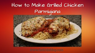 How to Prepare and cook Grilled Chicken Parmesan [upl. by Kosse403]