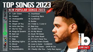 New Songs 2023📣📣Top 40 Popular Songs Playlist 2023📣📣 Best English Music Collection 2023 [upl. by Ybbob889]