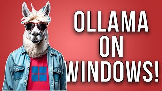 Ollama does Windows [upl. by Emogene]