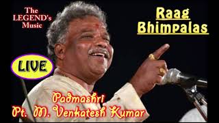 Raag Bhimpalas FULL LIVE Rare HQ  Pt Venkatesh Kumar  VKPlaylist [upl. by Eiclek699]