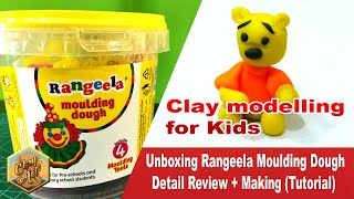 Clay modelling for Kids  Step by Step TutorialRangeela Moulding Dough Review BTE219 [upl. by Mulcahy911]