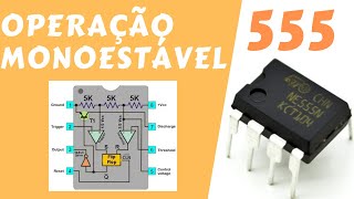 555 Timer  Entenda a operação Monoestável [upl. by Ahtivak]