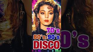 Best Disco Dance Songs of 70 80 90 Legends  Best disco music 70s 80s 90s  Golden Eurodisco Megamix [upl. by Ecirb]