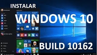 INSTALAR WINDOWS 10 BUILD 10240 FULL ESPAÑOL 2015 [upl. by Dionne]