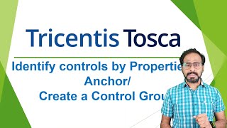 TRICENTIS Tosca 160  Lesson 07  Identify controls by Properties amp Anchor  Create Control Groups [upl. by Htnnek]