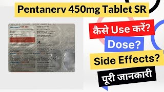 Pentanerv 450mg Tablet SR Uses in Hindi  Side Effects  Dose [upl. by Llewxam738]