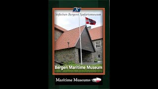 Bergen Maritime Museum Norway 2017 [upl. by Elleraj571]