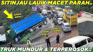 HARI INI  Sitinjau Lauik Macet Parah Dititik Longsor Truk Meluncur Dan Terpuruk Ditanjakan Curam [upl. by Edan]