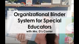 Special Education Binder System for Organization  with Mrs Ds Corner [upl. by Singleton]