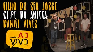 Desafio Comédia ao Vivo  Clipe da Anitta  Daniel Alves  Filho do Seu Jorge Motociata [upl. by Goetz]