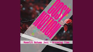 Autumn Whispers Jazz Rhythms [upl. by Witha]