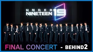 언더나인틴 UNDER NINETEEN  CONCERT BEHIND2 [upl. by Pfister345]