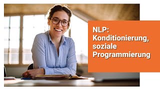 NLP Konditionierung soziale Programmierung Pawlow [upl. by Castra]