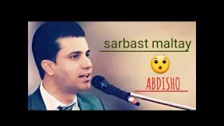 Sarbast Maltay  Abdisho Kurdish Song [upl. by Kinata]