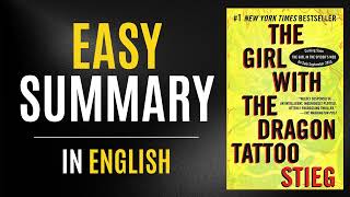 The Girl with the Dragon Tattoo  Easy Summary In English [upl. by Iny]