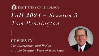 Institutes of Theology  Session 5  Intertestamental Period and the Ordinary Years of Jesus Christ [upl. by Oribelle]