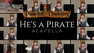 Pirates of the Caribbean Theme ACAPELLA  Hes a Pirate [upl. by Mode]