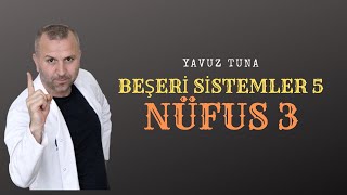 BEŞERİ SİSTEMLER 5  NÜFUS 3  tytcoğrafya aytcoğrafya coğrafya kpsscoğrafya [upl. by Ver883]