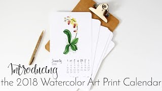 Introducing My 2018 Watercolor Art Print Calendar [upl. by Ylrac]