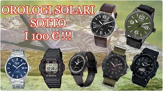 7 OROLOGI SOLARI sotto i 100 € ⌚ Economici ed Ecologici [upl. by Eisele]