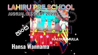 Lahiru Pre School Concert 2023HaldummullaHansa Wannama [upl. by Aleirbag]