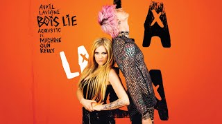 Avril Lavigne  Bois Lie feat Machine Gun Kelly Acoustic Official Audio [upl. by Artnoed850]