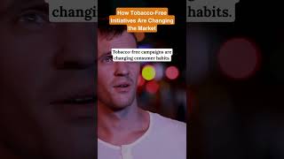 How TobaccoFree Initiatives Are Changing the Market [upl. by Erlewine]