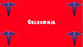 Pronounce Medical Words ― Celecoxib [upl. by Calista]