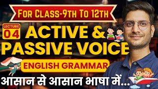 L4 Active Voice And Passive Voice  English Grammar  For Class9th To Class12th [upl. by Sanfred]