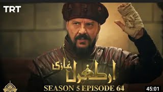 Ertugrul Ghazi Season 5 Episode 64 [upl. by Ulphiah]