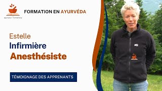 Témoignage Estelle  Formezvous à la Naturopathie Ayurvédique en 18 mois [upl. by Ademla]