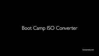 Boot Camp ISO Converter [upl. by Aihsaei]