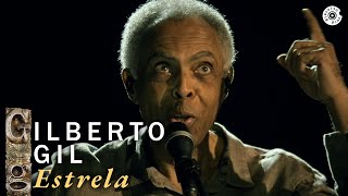 Gilberto Gil  quotEstrelaquot Ao Vivo  Concerto de Cordas e Máquinas de Ritmo [upl. by Taimi]