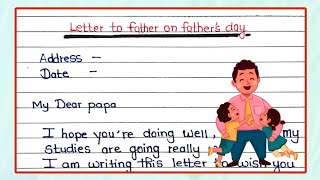 Letter To Father On Fathers Day in English  Father’s Day Letter Writing  Writely Education [upl. by Janyte]